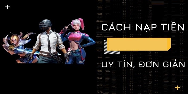 Nạp tiền để chơi game